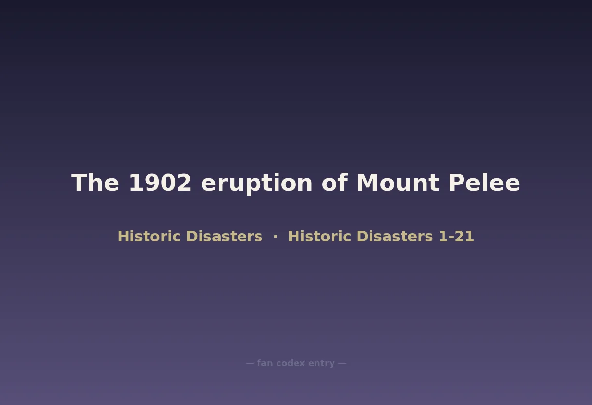 The 1902 eruption of Mount Pelee